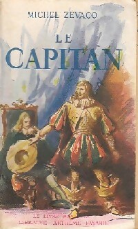  Achetez le livre d'occasion Le Capitan de Michel Zévaco sur Livrenpoche.com 