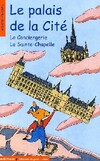  Achetez le livre d'occasion Le Palais de la Cité : la Conciergerie et la Sainte-Chapelle sur Livrenpoche.com 