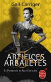  Achetez le livre d'occasion Le Pensionnat de Mlle Géraldine, Tome IV : Artifices & Arbalètes sur Livrenpoche.com 