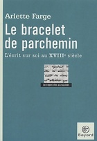  Achetez le livre d'occasion Le bracelet de parchemin. L'écrit sur soi XVIIIe siècle sur Livrenpoche.com 