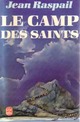  Achetez le livre d'occasion Le camp des Saints de Jean Raspail sur Livrenpoche.com 