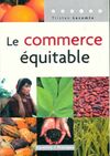 Achetez le livre d'occasion Le commerce équitable sur Livrenpoche.com 