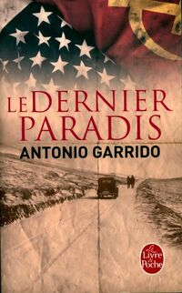 Achetez le livre d'occasion Le dernier paradis de Antonio Garrido sur Livrenpoche.com 