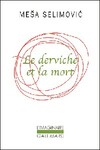  Achetez le livre d'occasion Le derviche et la mort sur Livrenpoche.com 