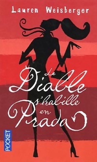  Achetez le livre d'occasion Le diable s'habille en Prada de Lauren Weisberger sur Livrenpoche.com 