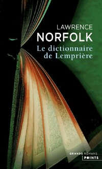  Achetez le livre d'occasion Le dictionnaire de Lemprière de Lawrence Norfolk sur Livrenpoche.com 