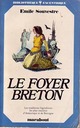  Achetez le livre d'occasion Le foyer breton de Emile Souvestre sur Livrenpoche.com 