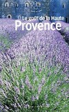  Achetez le livre d'occasion Le goût de Haute-Provence sur Livrenpoche.com 