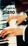  Achetez le livre d'occasion Le goût du piano sur Livrenpoche.com 