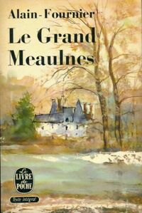  Achetez le livre d'occasion Le grand Meaulnes de Alain Fournier sur Livrenpoche.com 