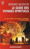  Achetez le livre d'occasion Le guide des voyages spirituels sur Livrenpoche.com 