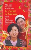  Achetez le livre d'occasion Le journal de Ma Yan. La vie quotidienne d'une écolière chinoise sur Livrenpoche.com 