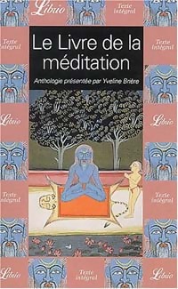  Achetez le livre d'occasion Le livre de la méditation de Yveline Brière sur Livrenpoche.com 