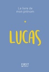  Achetez le livre d'occasion Le livre de mon prénom : Lucas sur Livrenpoche.com 