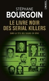  Achetez le livre d'occasion Le livre noir des serial killers sur Livrenpoche.com 