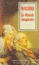  Achetez le livre d'occasion Le malade imaginaire de Molière sur Livrenpoche.com 