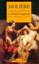  Achetez le livre d'occasion Le malade imaginaire de Molière sur Livrenpoche.com 