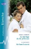 Achetez le livre d'occasion Le mariage du Dr Jefferson / Un lourd secret sur Livrenpoche.com 