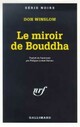  Achetez le livre d'occasion Le miroir de Bouddha de Don Winslow sur Livrenpoche.com 