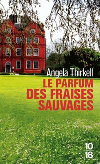  Achetez le livre d'occasion Le parfum des fraises sauvages de Angela Thirkell sur Livrenpoche.com 