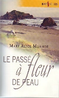 www.bibliopoche.com/thumb/Le_passe_a_fleur_de_peau_de_Mary_Alice_Monroe/200/265354-0.jpg