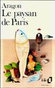  Achetez le livre d'occasion Le paysan de Paris de Louis Aragon sur Livrenpoche.com 