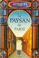  Achetez le livre d'occasion Le paysan de Paris de Louis Aragon sur Livrenpoche.com 