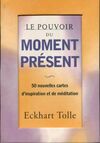  Achetez le livre d'occasion Le pouvoir du moment présent. 50 nouvelles cartes d'inspiration et de méditation sur Livrenpoche.com 