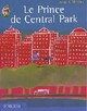  Achetez le livre d'occasion Le prince de Central Park de Evan H. Rhodes sur Livrenpoche.com 