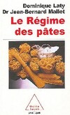  Achetez le livre d'occasion Le régime des pâtes sur Livrenpoche.com 