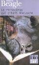  Achetez le livre d'occasion Le rhinocéros qui citait Nietzsche de Peter S. Beagle sur Livrenpoche.com 