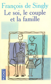  Achetez le livre d'occasion Le soi, le couple et la famille sur Livrenpoche.com 