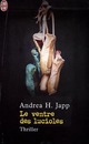  Achetez le livre d'occasion Le ventre des lucioles de Andréa H. Japp sur Livrenpoche.com 