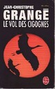  Achetez le livre d'occasion Le vol des cigognes de Jean-Christophe Grangé sur Livrenpoche.com 