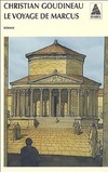  Achetez le livre d'occasion Le voyage de Marcus. Les tribulations d'un jeune garçon en Gaule romaine sur Livrenpoche.com 
