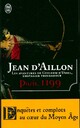  Achetez le livre d'occasion Les aventures de Guilhem d'Ussel, chevalier troubadour Tome I : Paris, 1199 de Jean D'Aillon sur Livrenpoche.com 