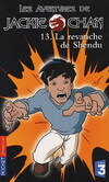  Achetez le livre d'occasion Les aventures de Jackie Chan Tome XIII : La revanche de Shendu sur Livrenpoche.com 