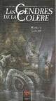  Achetez le livre d'occasion Les cendres de la colère de Mathieu Gaborit sur Livrenpoche.com 