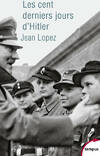  Achetez le livre d'occasion Les cent derniers jours d'Hitler sur Livrenpoche.com 