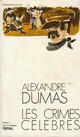  Achetez le livre d'occasion Les crimes célèbres de Alexandre Dumas sur Livrenpoche.com 