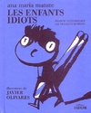  Achetez le livre d'occasion Les enfants idiots sur Livrenpoche.com 