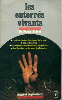  Achetez le livre d'occasion Les enterrés vivants de Dr Peron-Autret sur Livrenpoche.com 