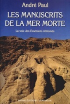  Achetez le livre d'occasion Les manuscrits de la mer morte : La voix des esséniens retrouvés sur Livrenpoche.com 