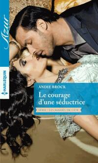  Achetez le livre d'occasion Les mariés de l'été Tome VI : Le courage d'une séductrice de Andie Brock sur Livrenpoche.com 