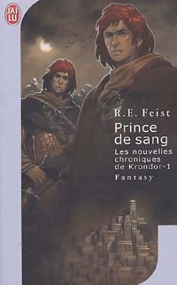  Achetez le livre d'occasion Les nouvelles chroniques de Krondor Tome I : Prince de sang de Raymond Elias Feist sur Livrenpoche.com 
