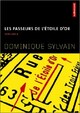 Achetez le livre d'occasion Les passeurs de l'étoile d'or de Dominique Sylvain sur Livrenpoche.com 