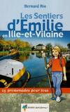  Achetez le livre d'occasion Les sentiers d?Émilie en Ille-et-Vilaine sur Livrenpoche.com 