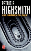  Achetez le livre d'occasion Les sirènes du golf sur Livrenpoche.com 