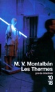  Achetez le livre d'occasion Les thermes de Manuel Vàzquez Mantalbàn sur Livrenpoche.com 