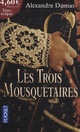  Achetez le livre d'occasion Les trois mousquetaires de Alexandre Dumas sur Livrenpoche.com 